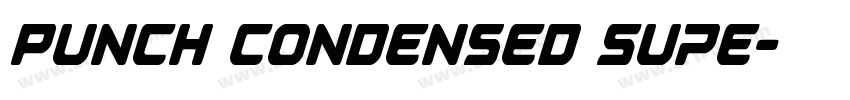 Punch Condensed Supe字体转换